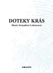 Doteky krás - Marie Strnadová Lehnerová