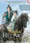 Joyful Reunion (Novel) Vol. 1 (Special Edition) - Fei Tian Ye Xiang