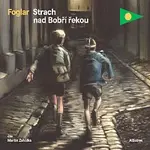 Jaroslav Foglar – Strach nad Bobří řekou  CD-MP3