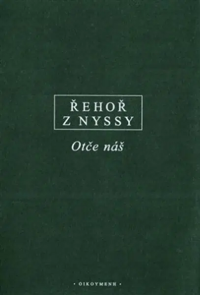 Otče náš - Řehoř z Nyssy