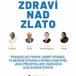 Zdraví nad zlato - Jiří Dvořák, Sergio Fazio, Tanupol Virunhagarun, Keith Black