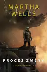 Proces změny (poškozené) - Martha Wells