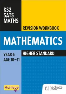 Achieve SATs: KS2 Maths Revision Workbook (Higher) for the 2027 SATs tests - Trevor Dixon