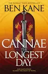 Cannae: The Longest Day - Ben Kane