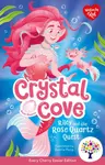 Riley and the Rose Quartz Quest: Accessible Easier Edition (Crystal Cove)