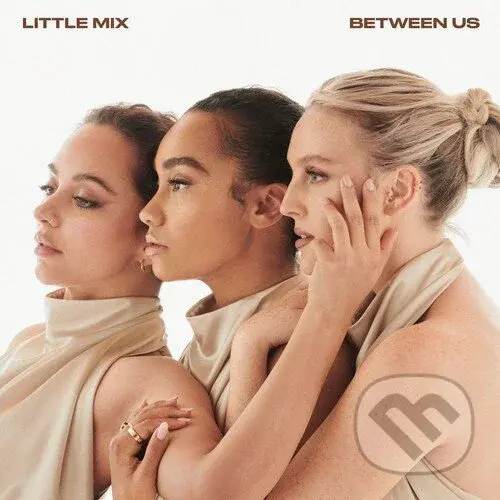 Little Mix: Between Us - Little Mix