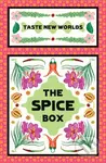 The Spice Box (Taste New Worlds) - Emily Dobbs, Camilla Perkins (ilustrátor)