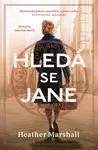 Hledá se Jane - Heather Marshall