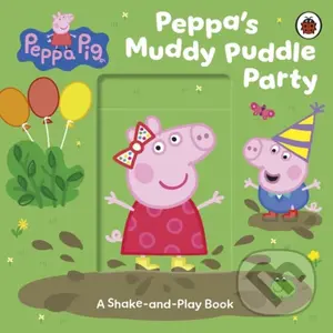 Peppa Pig: Peppa’s Muddy Puddle Party - Peppa Pig
