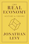 The Real Economy - Jonathan Levy