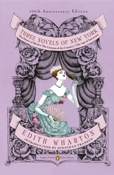 Three Novels of New York - Edith Whartonová