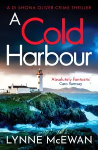 A Cold Harbour - Lynne McEwan
