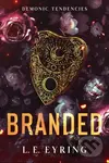 Branded - L. E. Eyring