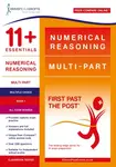 11+ Essentials Numerical Reasoning: Multi-Part Book 1 â€“ Multiple Choice - Eleven Plus Exams