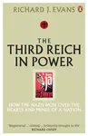 The Third Reich in Power, 1933 - 1939 - Richard J. Evans