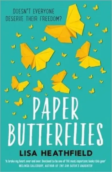 Paper Butterflies - Lisa Heathfieldová