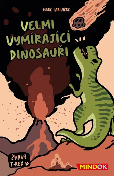 Velmi vymírající dinosauři: Žhavý T-Rex