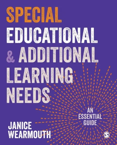 Special Educational and Additional Learning Needs - Janice Wearmouth