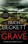 The Calling of the Grave - Simon Beckett