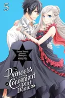 The Princess of Convenient Plot Devices, Vol. 5 (manga) - Sarah Moon, Mitsuya Fuji, Kazusa Yoneda