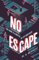 No Escape - M.A. Bennett