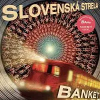 Banket – Slovenská strela (limitovaná edice 1500 ks - zlatočervený mramor) LP