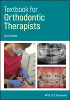 Textbook for Orthodontic Therapists - Ceri  Davies