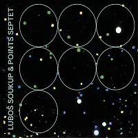 Luboš Soukup & Points Septet – Luboš Soukup & Points Septet CD