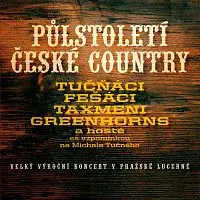 Tučňáci, Fešáci, Taxmeni, Greenhorns – Půlstoletí české country