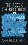 Book of Records - Madeleine Thien