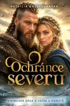 Ochránce severu - Patrícia Brestovanská