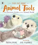Find Out About ... Animal Tools - Jenkins Martin