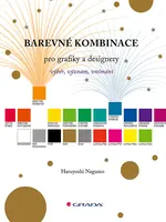 Kniha: Barevné kombinace pro grafiky a designery od Nagumo Haruyoshi