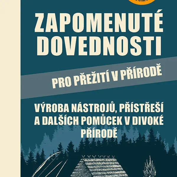 Kniha: Zapomenuté dovednosti pro přežití v přírodě od Plant John