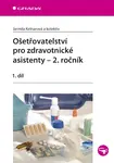 E-kniha: Ošetřovatelství pro zdravotnické asistenty - 2. ročník od Kelnarová Jarmila