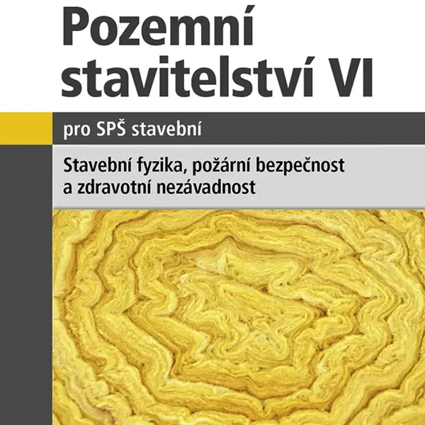 Kniha: Pozemní stavitelství VI pro SPŠ stavební od Tywoniak Jan