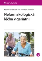 E-kniha: Nefarmakologická léčba v geriatrii od Zrubáková Katarína
