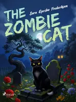 The Zombie Cat - Sara Ejersbo Frederiksen - e-kniha