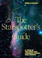 The Starspotter's Guide - Sheila Kanani