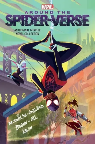Miles Morales: Around the Spider-Verse - Justin A. Reynolds, Brown Roseanne A., Pablo Leon