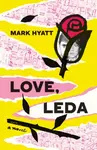 Love, Leda - Mark Hyatt