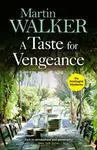 A Taste for Vengeance - Martin Walker