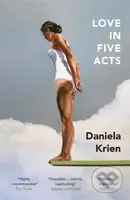 Love in Five Acts - Daniela Krien - kniha z kategorie Beletrie