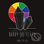 Tahy 2017 (Barvy (v) textu) - kniha z kategorie Literární věda