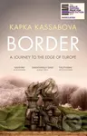 Border - Kapka Kassabova - kniha z kategorie Historie