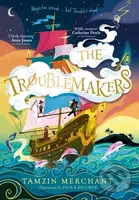 Troublemakers - Tamzin Merchant, Paola Escobar (Ilustrátor) - kniha z kategorie Fantasy