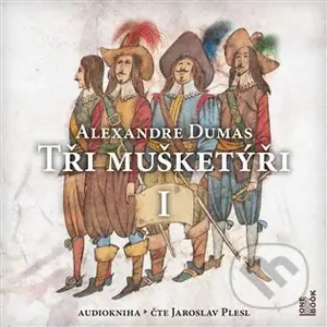 Tři mušketýři - Alexandre Dumas