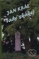 Tady skákej - Jan Král - kniha z kategorie Společenská beletrie
