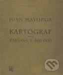 Kartograf (Varšava, 1:400 000) - Juan Mayorga - kniha z kategorie Drama a divadelní hry