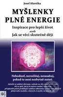 Myšlenky plné energie (Inspirace pro lepší život aneb Jak se věci skutečně dějí) - kniha z kategorie Citáty